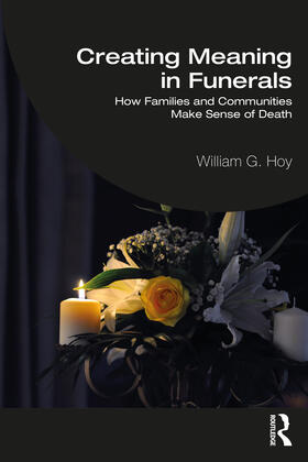 Hoy |  Creating Meaning in Funerals | Buch |  Sack Fachmedien