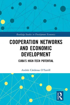 Cárdenas O´Farrill |  Cooperation Networks and Economic Development | Buch |  Sack Fachmedien