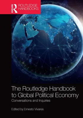 Vivares |  The Routledge Handbook to Global Political Economy | Buch |  Sack Fachmedien