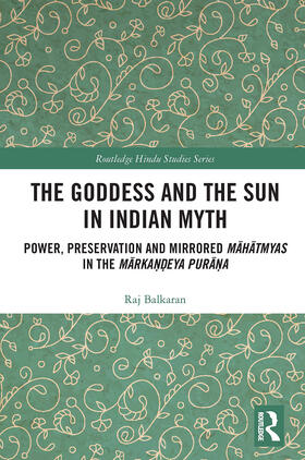 Balkaran |  The Goddess and the Sun in Indian Myth | Buch |  Sack Fachmedien