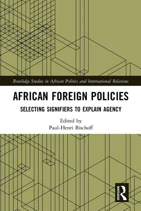 Bischoff |  African Foreign Policies | Buch |  Sack Fachmedien