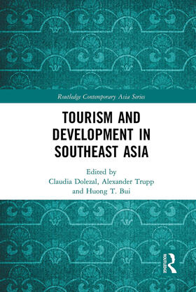 Dolezal / Trupp / Bui |  Tourism and Development in Southeast Asia | Buch |  Sack Fachmedien