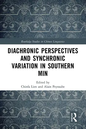 Lien / Peyraube |  Diachronic Perspectives and Synchronic Variation in Southern Min | Buch |  Sack Fachmedien