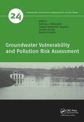 Witkowski / Jakóbczyk-Karpierz / Czekaj |  Groundwater Vulnerability and Pollution Risk Assessment | Buch |  Sack Fachmedien