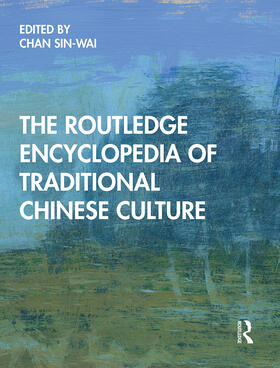 Chan |  The Routledge Encyclopedia of Traditional Chinese Culture | Buch |  Sack Fachmedien