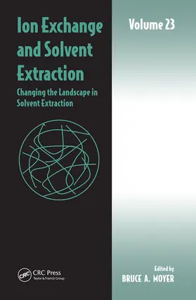 Moyer |  Ion Exchange and Solvent Extraction | Buch |  Sack Fachmedien