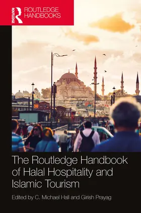 Hall / Prayag |  The Routledge Handbook of Halal Hospitality and Islamic Tourism | Buch |  Sack Fachmedien