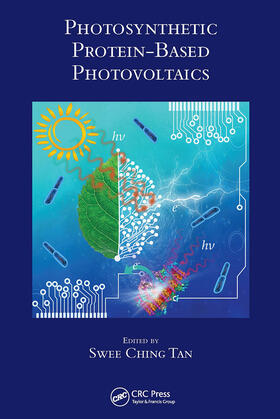 Tan |  Photosynthetic Protein-Based Photovoltaics | Buch |  Sack Fachmedien