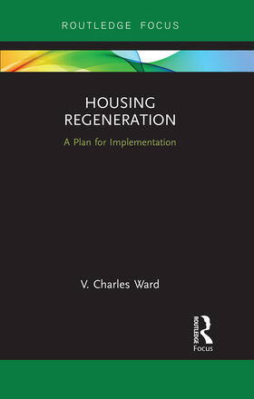 Ward |  Housing Regeneration | Buch |  Sack Fachmedien
