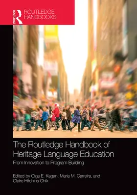 Kagan / Carreira / Hitchens Chik |  The Routledge Handbook of Heritage Language Education | Buch |  Sack Fachmedien