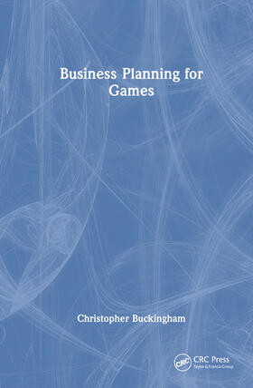 Buckingham |  Business Planning for Games | Buch |  Sack Fachmedien