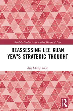 Guan |  Reassessing Lee Kuan Yew's Strategic Thought | Buch |  Sack Fachmedien