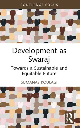 Koulagi |  Development as Swaraj | Buch |  Sack Fachmedien