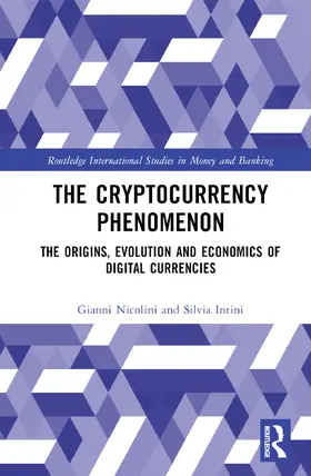 Nicolini / Intini |  The Cryptocurrency Phenomenon | Buch |  Sack Fachmedien