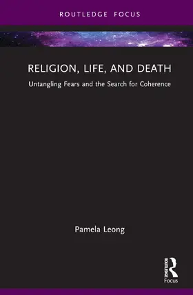 Leong |  Religion, Life, and Death | Buch |  Sack Fachmedien