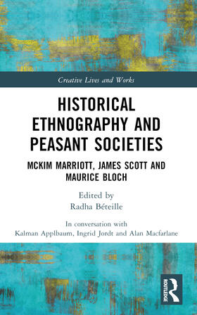 Macfarlane / Beteille / Béteille |  Historical Ethnography and Peasant Societies | Buch |  Sack Fachmedien