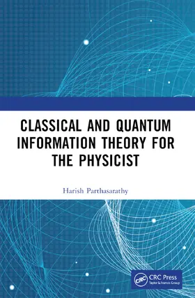 Parthasarathy |  Classical and Quantum Information Theory for the Physicist | Buch |  Sack Fachmedien