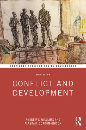 Gordon-Gibson / Williams |  Conflict and Development | Buch |  Sack Fachmedien