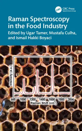 Tamer / Culha / Boyaci |  Raman Spectroscopy in the Food Industry | Buch |  Sack Fachmedien