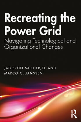 Mukherjee / Janssen |  Recreating the Power Grid | Buch |  Sack Fachmedien