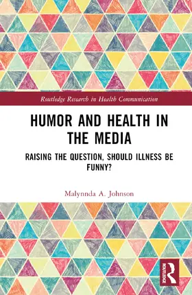 Johnson |  Humor and Health in the Media | Buch |  Sack Fachmedien