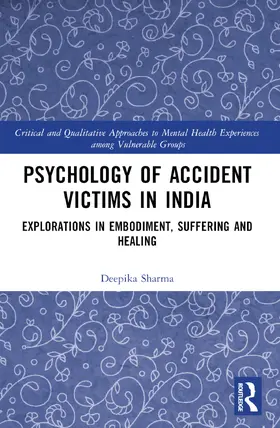 Sharma |  Psychology of Accident Victims in India | Buch |  Sack Fachmedien