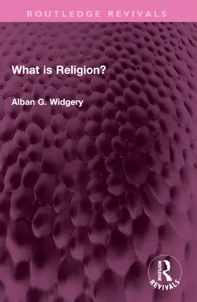 Widgery |  What is Religion? | Buch |  Sack Fachmedien