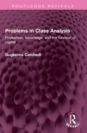 Carchedi |  Problems in Class Analysis | Buch |  Sack Fachmedien