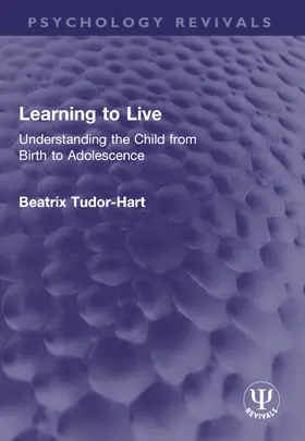 Tudor-Hart |  Learning to Live | Buch |  Sack Fachmedien