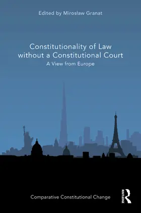 Granat |  Constitutionality of Law without a Constitutional Court | Buch |  Sack Fachmedien