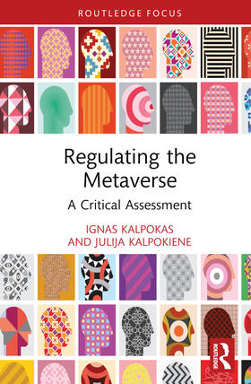 Kalpokas / Kalpokien¿ / Kalpokiene |  Regulating the Metaverse | Buch |  Sack Fachmedien