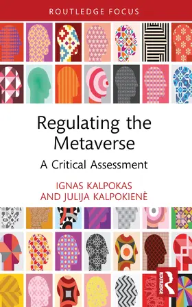 Kalpokas / Kalpokien¿ / Kalpokiene |  Regulating the Metaverse | Buch |  Sack Fachmedien