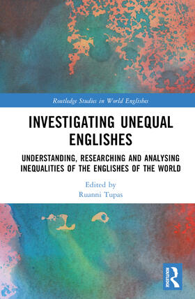 Tupas |  Investigating Unequal Englishes | Buch |  Sack Fachmedien
