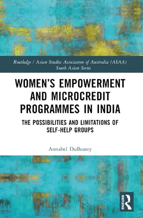 Dulhunty |  Women's Empowerment and Microcredit Programmes in India | Buch |  Sack Fachmedien