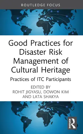 Kim / Jigyasu / Shakya |  Good Practices for Disaster Risk Management of Cultural Heritage | Buch |  Sack Fachmedien