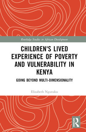 Ngutuku |  Children's Lived Experience of Poverty and Vulnerability in Kenya | Buch |  Sack Fachmedien