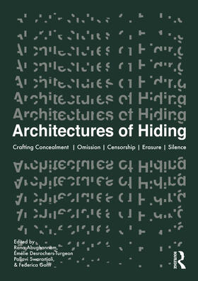 Desrochers-Turgeon / Abughannam / Goffi |  Architectures of Hiding | Buch |  Sack Fachmedien
