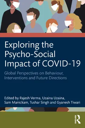 Manickam / Verma / Uzaina |  Exploring the Psycho-Social Impact of COVID-19 | Buch |  Sack Fachmedien