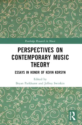 Parkhurst / Swinkin |  Perspectives on Contemporary Music Theory | Buch |  Sack Fachmedien