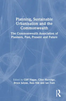 Hague / Harridge / Julyan |  Planning, Sustainable Urbanisation and the Commonwealth | Buch |  Sack Fachmedien