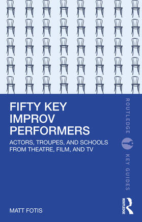 Fotis |  Fifty Key Improv Performers | Buch |  Sack Fachmedien