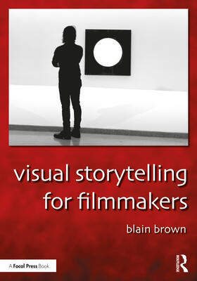 Brown |  Visual Storytelling for Filmmakers | Buch |  Sack Fachmedien