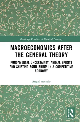 Asensio |  Macroeconomics After the General Theory | Buch |  Sack Fachmedien