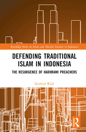 Rijal |  Defending Traditional Islam in Indonesia | Buch |  Sack Fachmedien