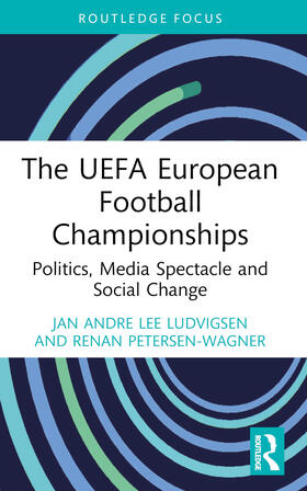 Ludvigsen / Petersen-Wagner |  The UEFA European Football Championships | Buch |  Sack Fachmedien