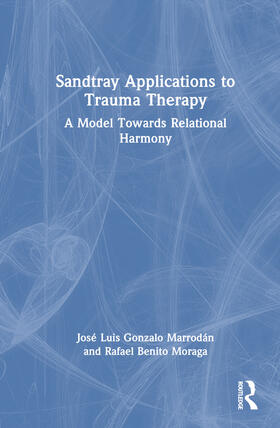 Marrodán / Moraga |  Sandtray Applications to Trauma Therapy | Buch |  Sack Fachmedien