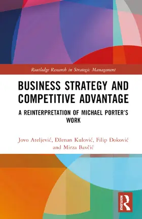 Ateljevic / Kulovic / Ðokovic |  Business Strategy and Competitive Advantage | Buch |  Sack Fachmedien