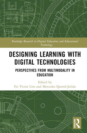 Lim / Querol-Julian / Querol-Julián |  Designing Learning with Digital Technologies | Buch |  Sack Fachmedien