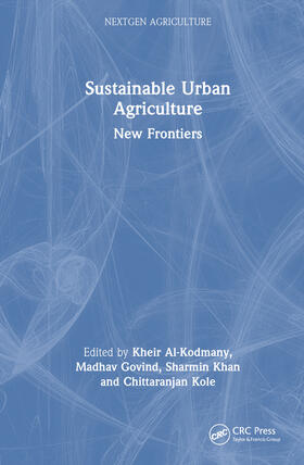 Kole / Al-Kodmany / Govind |  Sustainable Urban Agriculture | Buch |  Sack Fachmedien