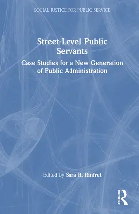 Rinfret |  Street-Level Public Servants | Buch |  Sack Fachmedien